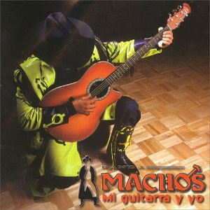 Disco Mi Guitarra y Yo de Banda Machos