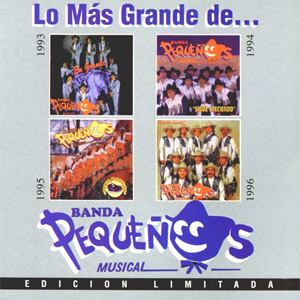 Disco Lo Más Grande De Banda Pequeños Musical de Banda Pequeños Musical