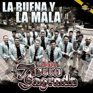 Disco La Buena y la Mala  de Banda Tierra Sagrada