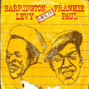 Disco Barrington Levy Meets Frankie Paul de Barrington Levy