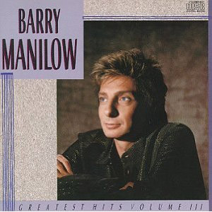 Disco Barry Manilow: Greatest Hits, Vol. 3 de Barry Manilow