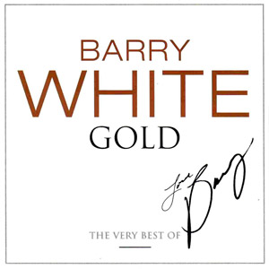 Disco Gold: The Very Best Of Barry White de Barry White