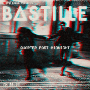 Disco Quarter Past Midnight de Bastille