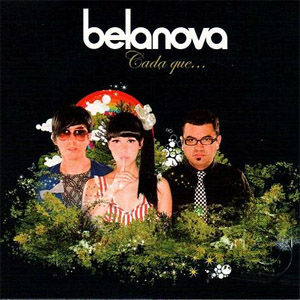 Disco Cada Que... de Belanova