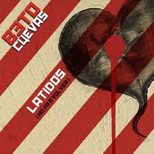 Disco Latidos (No Va a Volver) de Beto Cuevas 