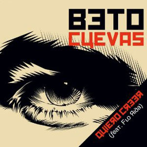 Disco Quiero Creer  de Beto Cuevas 