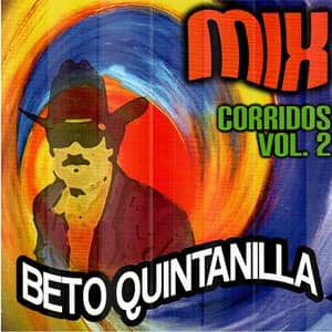 Disco Mix Corridos, Vol. 2 de Beto Quintanilla