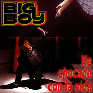 Disco Chocado Con  La Vida de Big Boy