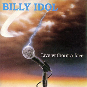 Disco Live Without A Face de Billy Idol