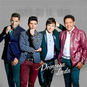 Disco Princesa Linda de Binomio de Oro de América