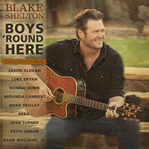 Disco Boys 'Round Here (Celebrity Mix) de Blake Shelton