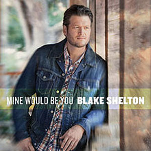 Disco Mine Would Be You de Blake Shelton