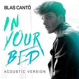 Disco In your Bed (Acoustic Version) de Blas Cantó