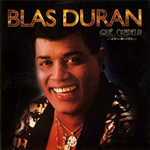 Álbum ¡Qué Candela! de Blas Durán