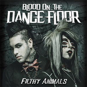Disco Filthy Animals de Blood On The Dance Floor