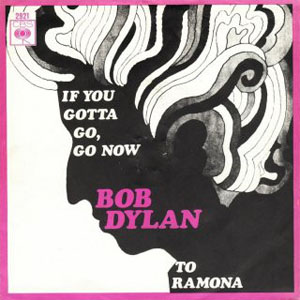 Disco If You Gotta Go, Go Now de Bob Dylan