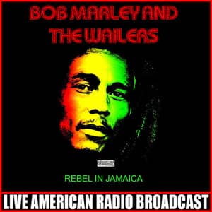 Disco Rebel In Jamaica  de Bob Marley