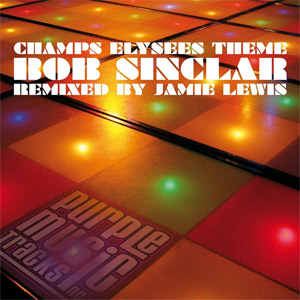 Disco Champs Elysees Theme (Ep) de Bob Sinclar