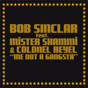 Disco Me Not A Gangsta: Remixes de Bob Sinclar