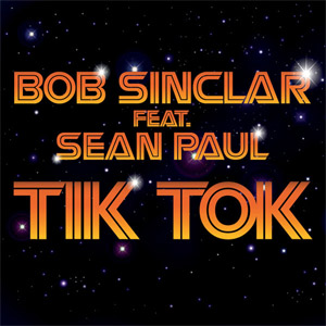 Disco Tik Tok de Bob Sinclar