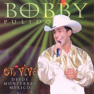 Disco En Vivo de Bobby Pulido