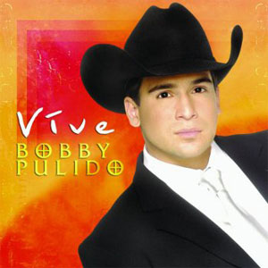 Disco Vive de Bobby Pulido