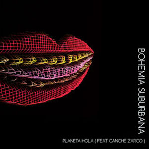 Disco Planeta Hola  de Bohemia Suburbana