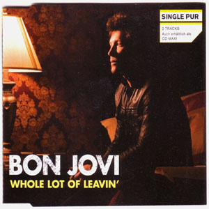 Disco Whole Lot Of Leavin' de Bon Jovi 
