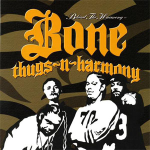 Disco Behind The Harmony de Bone Thugs-n-Harmony