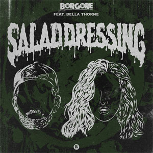 Disco Salad Dressing de Borgore