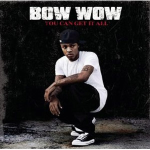 Disco You Can Get It All de Bow Wow