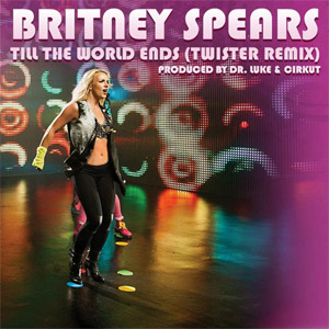 Disco Till The World Ends (Twister Remix) de Britney Spears