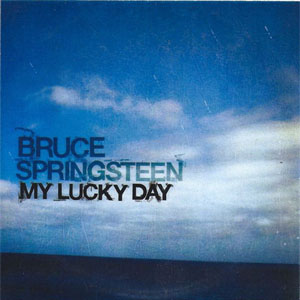 Disco My Lucky Day de Bruce Springsteen