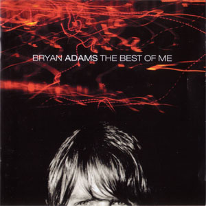 Disco The Best Of Me de Bryan Adams