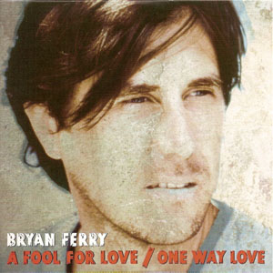 Disco A Fool For Love de Bryan Ferry