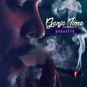Disco Ganja Time de Bubaseta