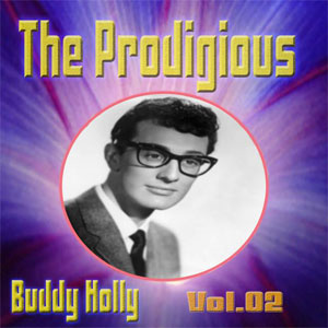 Disco The Prodigious Buddy Holly Vol. 02 de Buddy Holly