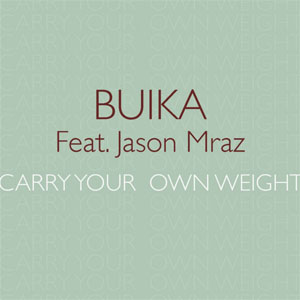 Disco Carry Your Own Weight de Buika