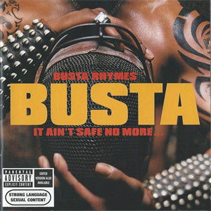 Disco It Ain't Safe No More... de Busta Rhymes