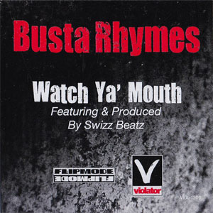 Disco Watch Ya' Mouth de Busta Rhymes