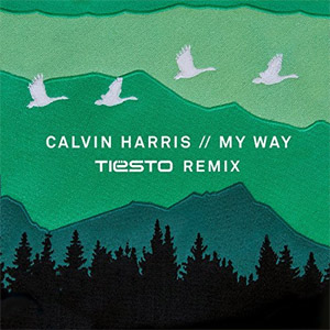 Disco My Way (Tiësto Remix) de Calvin Harris