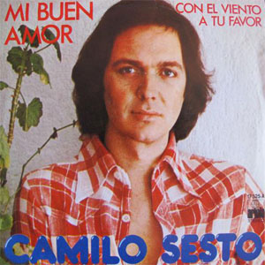 Disco Mi Buen Amor / Con El Viento A Tu Favor de Camilo Sesto