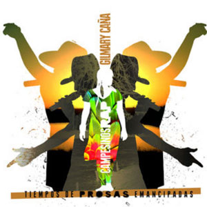 Álbum Tiempos de Prosas Emancipadas de Campesinos Rap