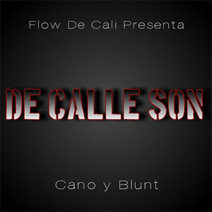 Disco De Calle Son de Cano y Blunt