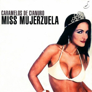 Disco Miss Mujerzuela de Caramelos de Cianuro