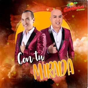 Disco Con Tu Mirada de Caribeños de Guadalupe