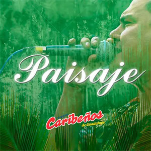 Disco Paisaje  de Caribeños de Guadalupe