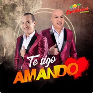 Disco Te Sigo Amando de Caribeños de Guadalupe