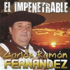 Disco El Impenetrable de Carlos Ramón Fernández