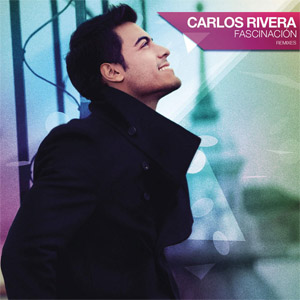 Disco Fascinación (Remixes) de Carlos Rivera